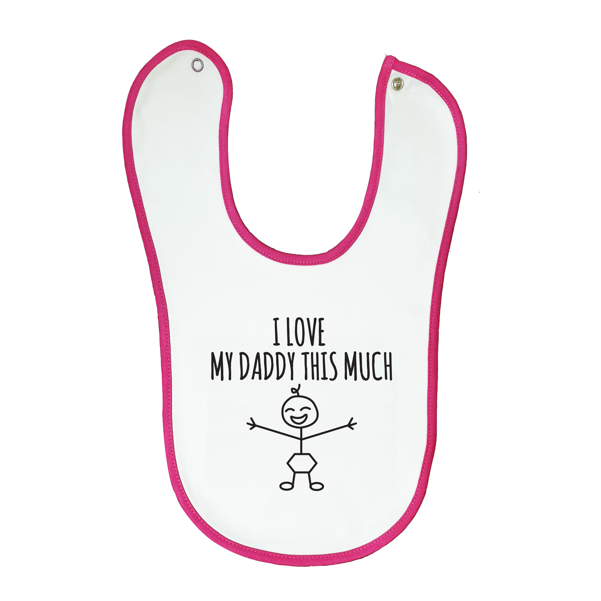 Soft baby bib, white with pink trim, 100% cotton machine washable. Age: 6-12 months. Print: I Heart My Daddy This Much. 